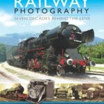 خرید و دانلود نسخه کامل کتاب Seventy Years of Railway Photography: Seven Decades Behind the Lens