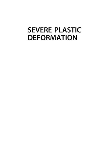 خرید و دانلود نسخه کامل کتاب Severe Plastic Deformation: Methods, Processing and Properties_68f41b4ba8724.jpeg خرید و دانلود نسخه کامل کتاب Severe Plastic Deformation: Methods, Processing and Properties