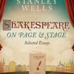 خرید و دانلود نسخه کامل کتاب Shakespeare on Page and Stage: Selected Essays