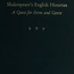 خرید و دانلود نسخه کامل کتاب Shakespeare’s English histories : a quest for form and genre