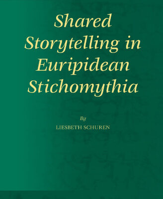 خرید و دانلود نسخه کامل کتاب Shared Storytelling in Euripidean Stichomythia