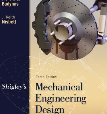 خرید و دانلود نسخه کامل کتاب Shigley’s Mechanical Engineering Design