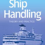 خرید و دانلود نسخه کامل کتاب Ship Handling: Theory and Practice