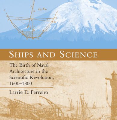 خرید و دانلود نسخه کامل کتاب Ships and Science: The Birth of Naval Architecture in the Scientific Revolution, 1600-1800 (Transformations: Studies in the History of Science and Technology)
