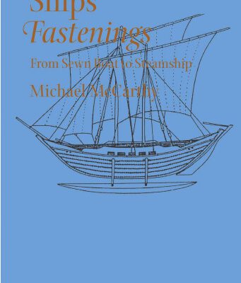 خرید و دانلود نسخه کامل کتاب Ships’ Fastenings: From Sewn Boat to Steamship