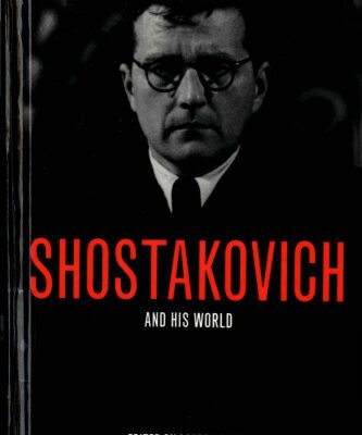 خرید و دانلود نسخه کامل کتاب Shostakovich and His World