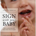 خرید و دانلود نسخه کامل کتاب Sign with Your Baby: How to Communicate with Infants Before They Can Speak