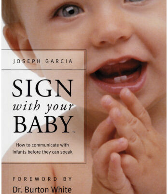 خرید و دانلود نسخه کامل کتاب Sign with Your Baby: How to Communicate with Infants Before They Can Speak