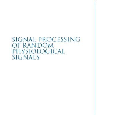 خرید و دانلود نسخه کامل کتاب Signal Processing of Random Physiological Signals