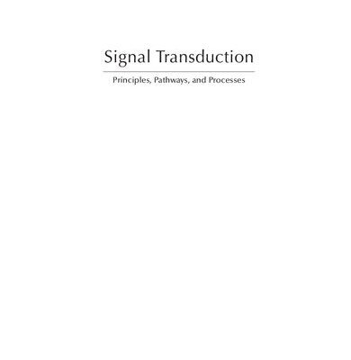 خرید و دانلود نسخه کامل کتاب Signal Transduction: Principles, Pathways, and Processes