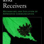خرید و دانلود نسخه کامل کتاب Signalers and Receivers: Mechanisms and Evolution of Arthropod Communication