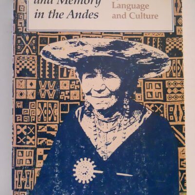 خرید و دانلود نسخه کامل کتاب Signs, songs, and memory in the Andes : translating Quechua language and culture