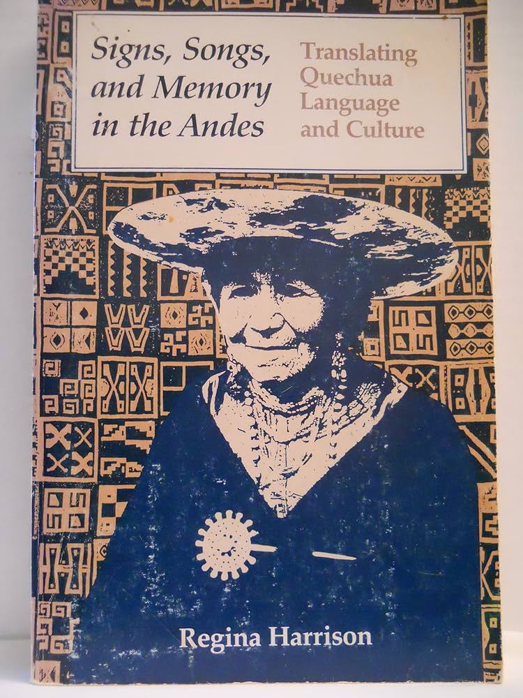 خرید و دانلود نسخه کامل کتاب Signs, songs, and memory in the Andes : translating Quechua language and culture_68edecac04ed2.jpeg خرید و دانلود نسخه کامل کتاب Signs, songs, and memory in the Andes : translating Quechua language and culture