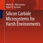 خرید و دانلود نسخه کامل کتاب Silicon Carbide Microsystems for Harsh Environments