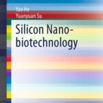 خرید و دانلود نسخه کامل کتاب Silicon Nano-biotechnology