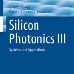 خرید و دانلود نسخه کامل کتاب Silicon Photonics III: Systems and Applications