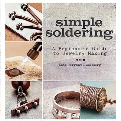خرید و دانلود نسخه کامل کتاب Simple Soldering: a Beginner’s Guide to Jewelry Making –  +  Pdf