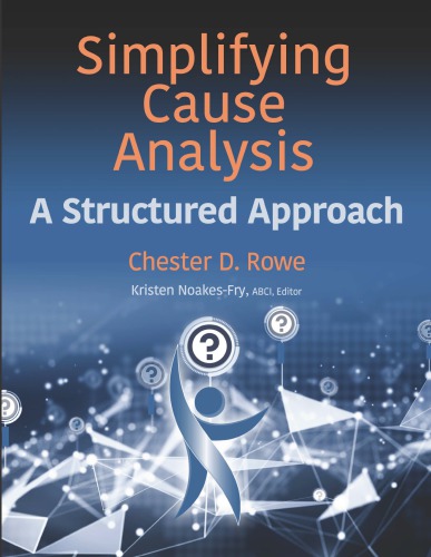 خرید و دانلود نسخه کامل کتاب Simplifying Cause Analysis: A Structured Approach_68eed6823d8fb.jpeg خرید و دانلود نسخه کامل کتاب Simplifying Cause Analysis: A Structured Approach