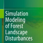 خرید و دانلود نسخه کامل کتاب Simulation Modeling of Forest Landscape Disturbances