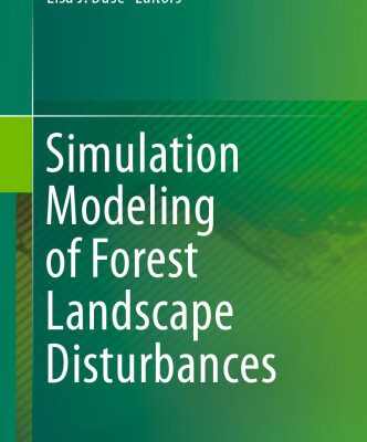 خرید و دانلود نسخه کامل کتاب Simulation Modeling of Forest Landscape Disturbances