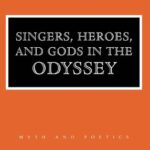 خرید و دانلود نسخه کامل کتاب Singers, Heroes, and Gods in the Odyssey
