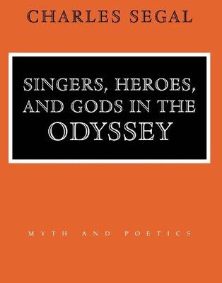 خرید و دانلود نسخه کامل کتاب Singers, Heroes, and Gods in the Odyssey