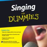 خرید و دانلود نسخه کامل کتاب Singing For Dummies (For Dummies (Sports & Hobbies))