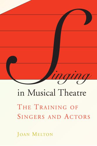 خرید و دانلود نسخه کامل کتاب Singing in Musical Theater: The Training of Singers and Actors_68dfb2925ff86.jpeg خرید و دانلود نسخه کامل کتاب Singing in Musical Theater: The Training of Singers and Actors