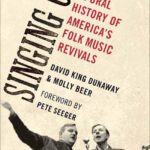 خرید و دانلود نسخه کامل کتاب Singing Out: An Oral History of America’s Folk Music Revivals