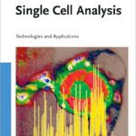 خرید و دانلود نسخه کامل کتاب Single Cell Analysis: Technologies and Applications