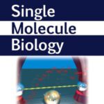 خرید و دانلود نسخه کامل کتاب Single Molecule Biology
