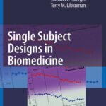 خرید و دانلود نسخه کامل کتاب Single Subject Designs in Biomedicine