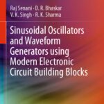خرید و دانلود نسخه کامل کتاب Sinusoidal Oscillators and Waveform Generators using Modern Electronic Circuit Building Blocks