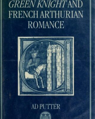 خرید و دانلود نسخه کامل کتاب “Sir Gawain and the Green Knight” and French Arthurian Romance