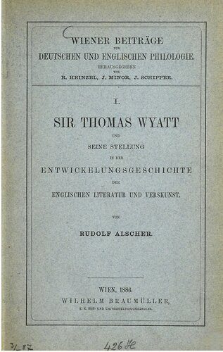 خرید و دانلود نسخه کامل کتاب Sir Thomas Wyatt und seineStellung in der Entwicklungsgeschichte der englischen Literatur und Verskunst_68eb5ba6f26e4.jpeg خرید و دانلود نسخه کامل کتاب Sir Thomas Wyatt und seineStellung in der Entwicklungsgeschichte der englischen Literatur und Verskunst