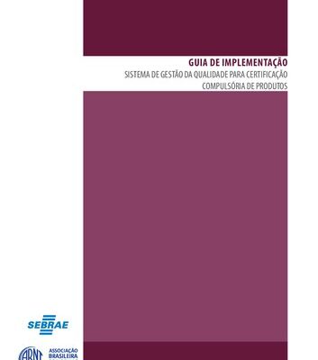 خرید و دانلود نسخه کامل کتاب Sistema de gestão da qualidade para certificação compulsória de produtos