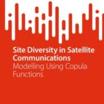خرید و دانلود نسخه کامل کتاب Site Diversity in Satellite Communications: Modelling Using Copula Functions