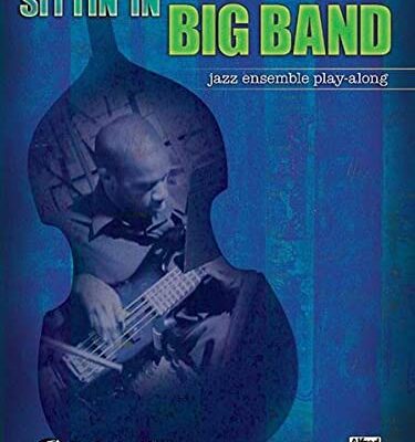 خرید و دانلود نسخه کامل کتاب Sittin’ In with the Big Band, Vol 1: Bass, Book & CD