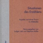 خرید و دانلود نسخه کامل کتاب Situationen des Erzählens: Aspekte narrativer Praxis im Mittelalter