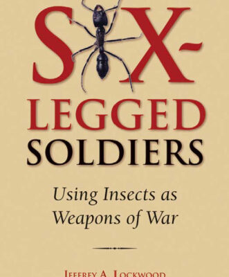 خرید و دانلود نسخه کامل کتاب Six-Legged Soldiers: Using Insects as Weapons of War
