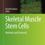 خرید و دانلود نسخه کامل کتاب Skeletal Muscle Stem Cells: Methods and Protocols