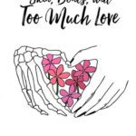 خرید و دانلود نسخه کامل کتاب Skin, Bones, and Too Much Love