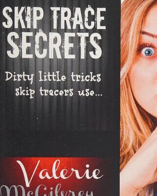 خرید و دانلود نسخه کامل کتاب Skip Trace Secrets: Dirty Little Tricks Skip Tracers Use