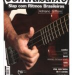 خرید و دانلود نسخه کامل کتاب Slap com Ritmos Brasileiros (Toque de Mestre)