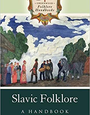 خرید و دانلود نسخه کامل کتاب Slavic Folklore: A Handbook