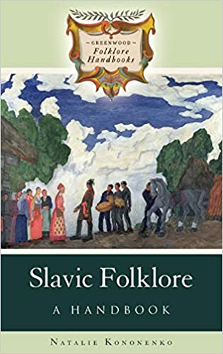 خرید و دانلود نسخه کامل کتاب Slavic Folklore: A Handbook_68ee061b931d3.jpeg خرید و دانلود نسخه کامل کتاب Slavic Folklore: A Handbook