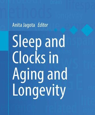خرید و دانلود نسخه کامل کتاب Sleep and Clocks in Aging and Longevity