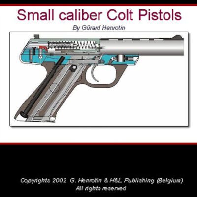 خرید و دانلود نسخه کامل کتاب Small caliber Colt Pistols