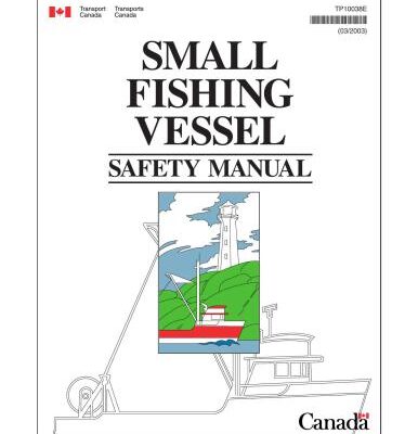 خرید و دانلود نسخه کامل کتاب Small fishing vessel safety manual/Book