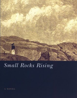خرید و دانلود نسخه کامل کتاب Small Rocks Rising: (A Novel) (Western Literature Series)